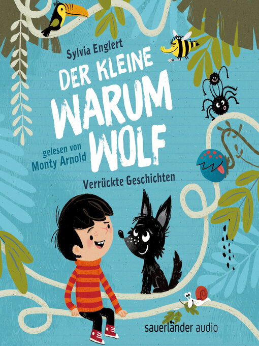 Title details for Der kleine Warumwolf--Verrückte Vorlesegeschichten von Sylvia Englert (Ungekürzte Lesung) by Sylvia Englert - Available